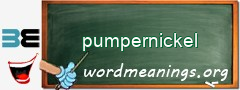 WordMeaning blackboard for pumpernickel